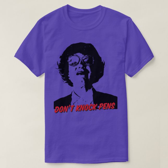 Dont Knock Pens T-Shirt (Design Front)