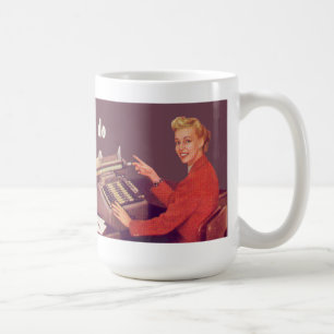 don't know what I do for a living, hate it Coffee Mug