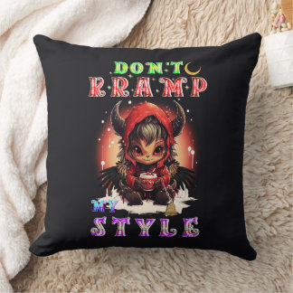 Don't Kramp My Style Cushion
