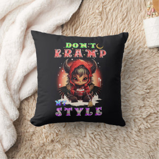 Don't Kramp My Style Cushion