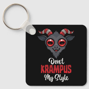 Don't Krampus My Style Key Ring