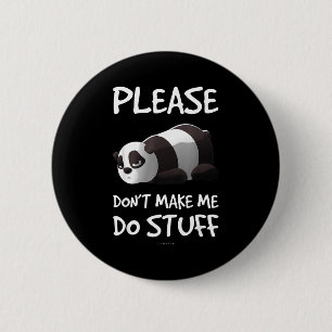 Don't Lazy Panda Please Don' 6 Cm Round Badge