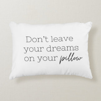 Don't Leave Your Dreams on Your Pillow 