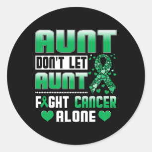 Don't Let Aunt Fight Cancer Alone Bile Duct Cancer Classic Round Sticker