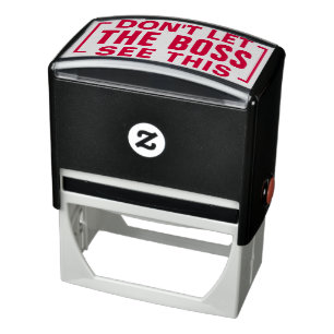 DON'T LET BOSS SEE THIS Funny Coworker Business Self-inking Stamp