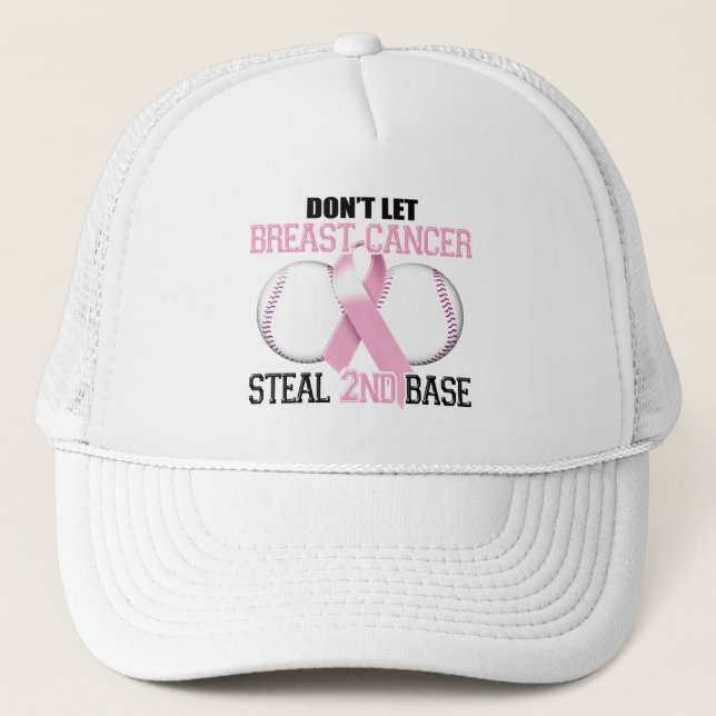 Don't Let Breast Cancer Steal 2nd Base Trucker Hat (Front)