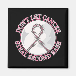 Dont Let Breast Cancer Steal Second Base Magnet