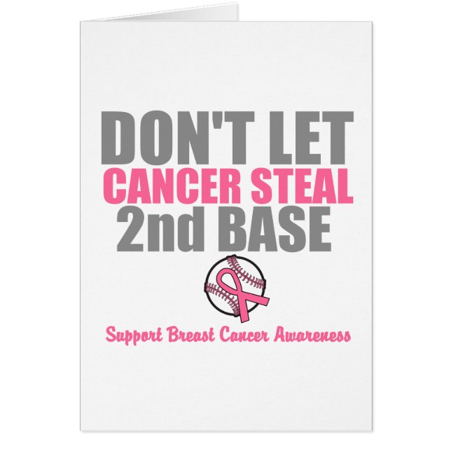 Dont Let Cancer Steal Second 2nd Base (Front)