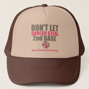 Dont Let Cancer Steal Second 2nd Base Trucker Hat