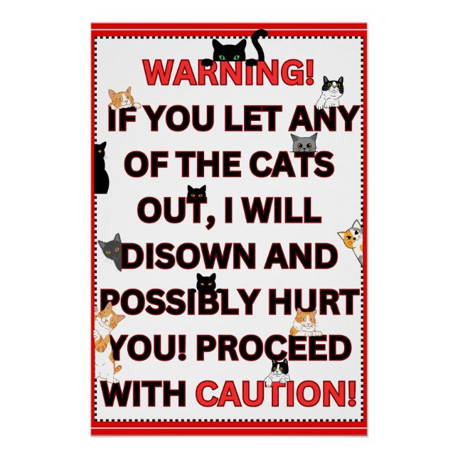 Don't Let Cats Out Poster (Front)