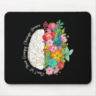Don't let energy change mental health awareness mouse mat