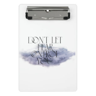 "Don't Let Fear Control You – Elegant Motivational Mini Clipboard