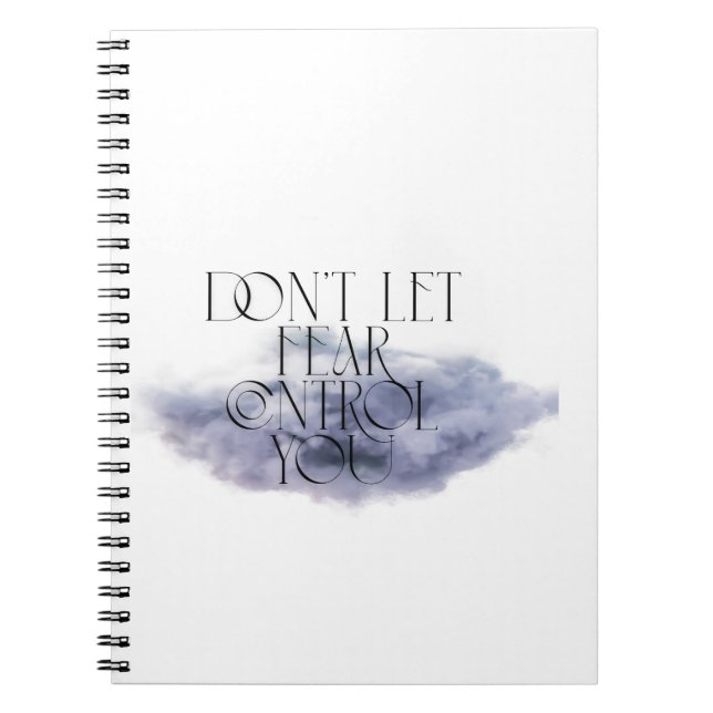 "Don't Let Fear Control You – Elegant Motivational Notebook (Front)
