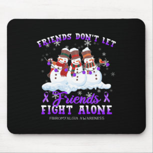 Don't Let Friends Fight Alone Fibromyalgia Awarene Mouse Mat