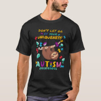 Don't Let Go Of Your Uniqueness Autism Dad Support