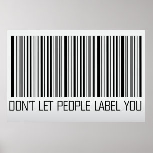 don't let people label you poster