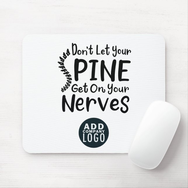 Don't Let Spine Get on Chiropractic Business Logo Mouse Mat (With Mouse)
