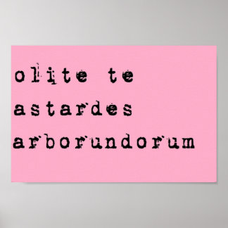 Dont let the bastards grind you down Latin black Poster