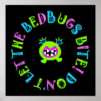 Don't Let The Bedbugs Bite Poster