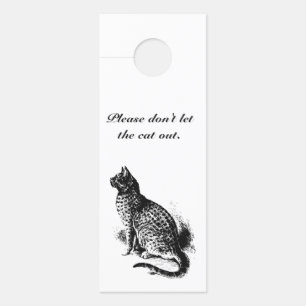 Don't Let The Cat Out Door Hanger
