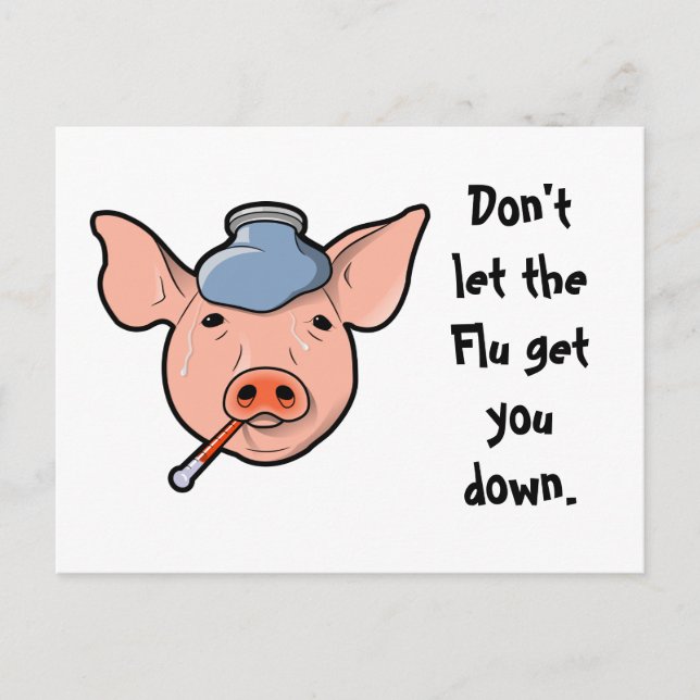 Don't let the Flu get you down - post card (Front)