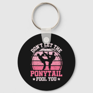Don't Let The Ponytail Fool You Martial Art Karate Key Ring