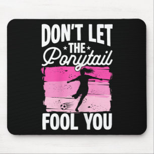 Don't Let The Ponytail Fool You Soccer Girl Ponyta Mouse Mat