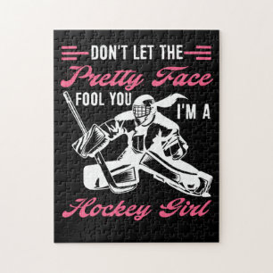 Dont Let The Pretty Face Fool You Im A Hockey Jigsaw Puzzle