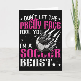 Don't Let The Pretty Face Fool You Women Girls Soc Card