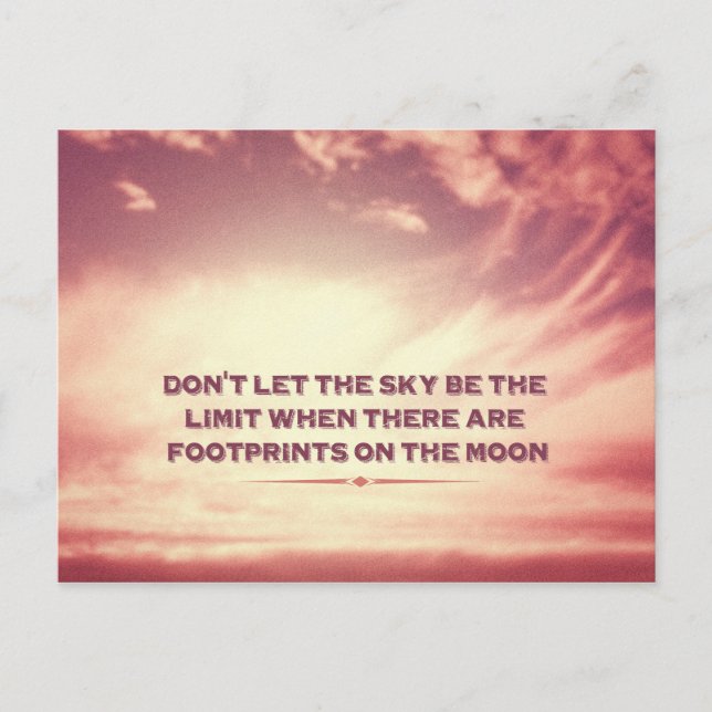 Don't let the sky be the limit… postcard (Front)