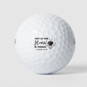 dont let your heart be troubled golf balls