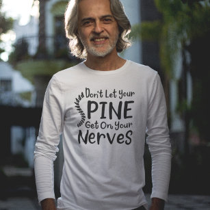 Don't Let Your Spine Get on Nerves Chiropractic T-Shirt