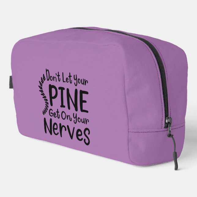Don't Let Your Spine Get on Nerves Chiropractor Dopp Kit (Right Corner)