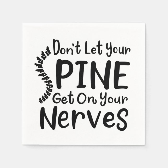 Don't Let Your Spine Get on Nerves Chiropractor Napkin (Front)