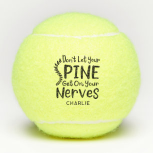 Don't Let Your Spine Get on Nerves Chiropractor Tennis Balls