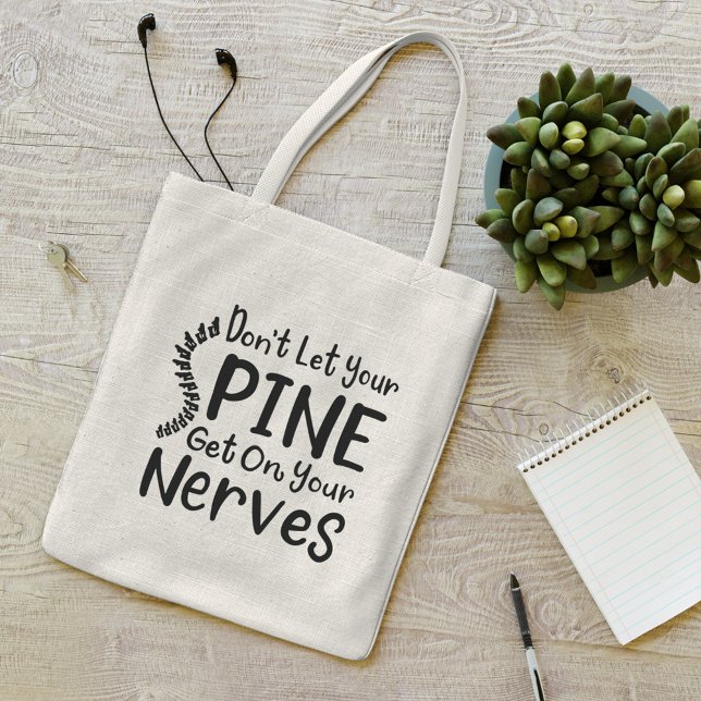 Don't Let Your Spine Get on Nerves Chiropractor Tote Bag (Chiropractor Gag Coworker Gift Tote Bag)