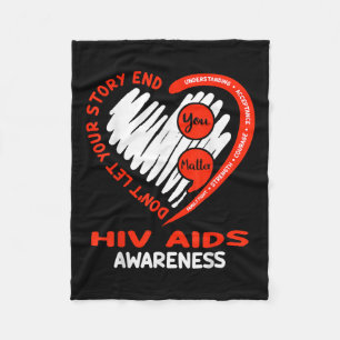 Dont Let Your Story End Hiv Aids Awareness  Fleece Blanket