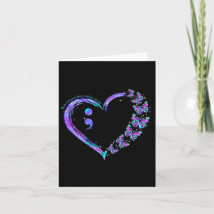 Don't Let Your Story End Too Soon Butterfly Suicid Card