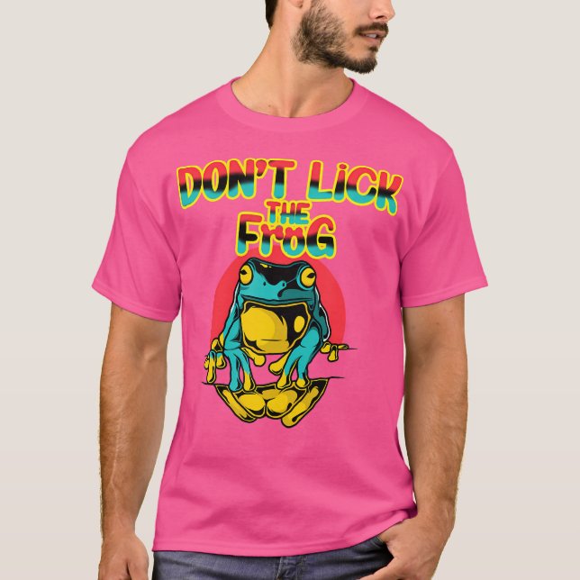 Don'T Lick The Frog T-Shirt (Front)