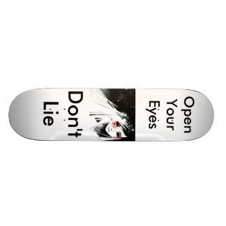 "Don't Lie" Skateboard