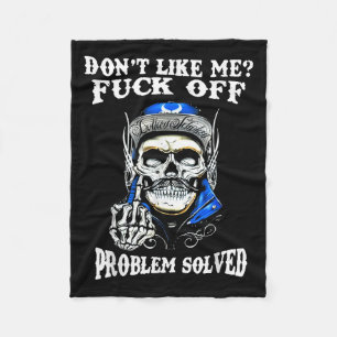 Don't Like Me For Off Problem Solved Skull  Fleece Blanket