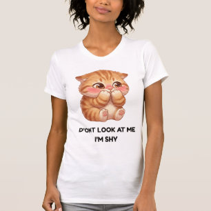 Don't Look At Me I'm Shy Cute Orange Kitten T-Shirt