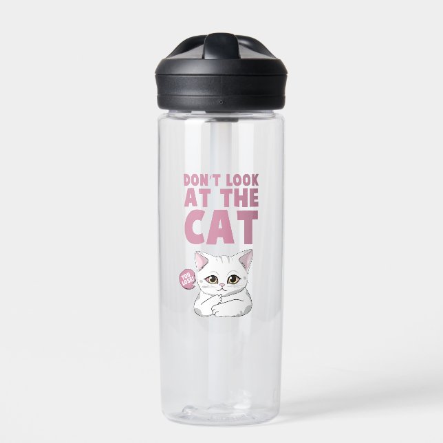 Don't Look At The Cat – Funny White Cat Water Bottle (Front)