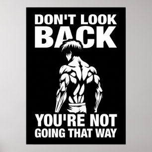 Don't Look Back - Anime Bodybuilding Gym Workout Poster