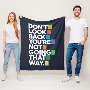 Don't look back fleece blanket