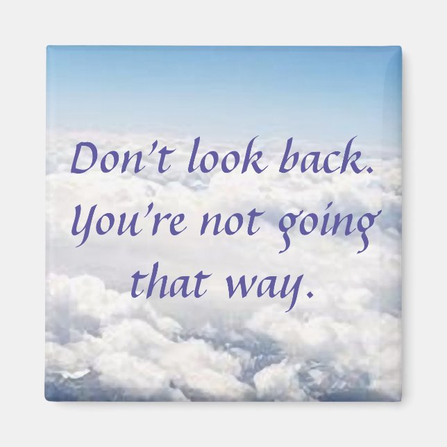 Don't Look Back Magnet (Front)