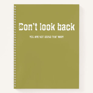 Dont look back notebook