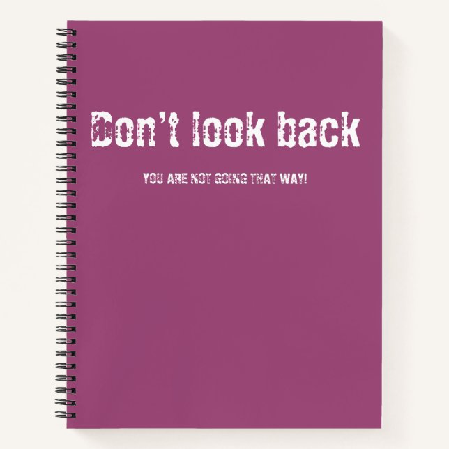 Dont look back notebook (Front)