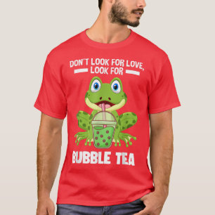 Don't look love look for bubble tea South Korea T-Shirt