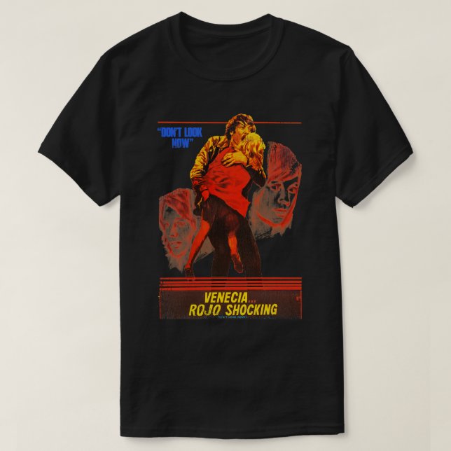 Dont Look Now T-Shirt (Design Front)